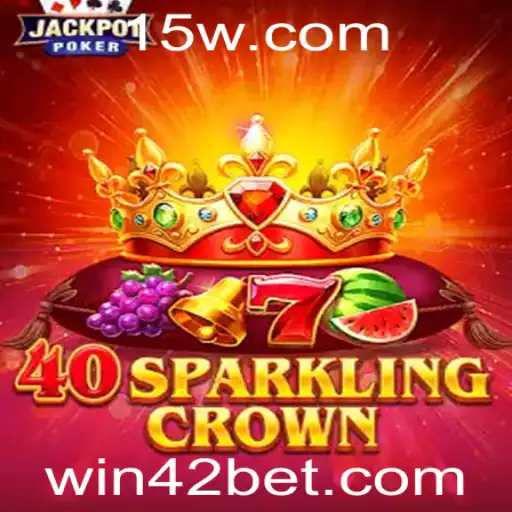 Descubra o Fascinante Mundo de 40SparklingCrown com 42bet